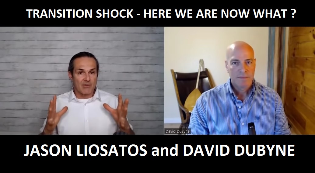 Transition Shock- Here We Are Now What – David Dubyne and Jason Liosatos