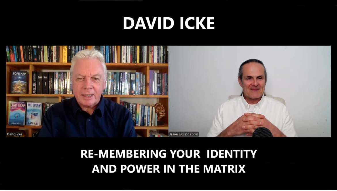 David Icke – Re-membering Your Identity and Power in The Matrix